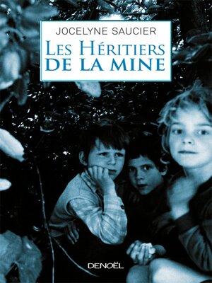 cover image of Les Héritiers de la mine